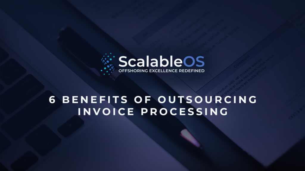 Benefits of Outsourcing Invoice Processing V1