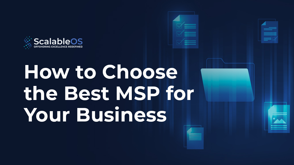 how to choose the best msp for your business
